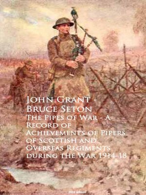 cover image of The Pipes of War--A Record of Achievements of Piduring the War 1914-18